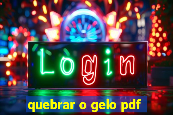 quebrar o gelo pdf